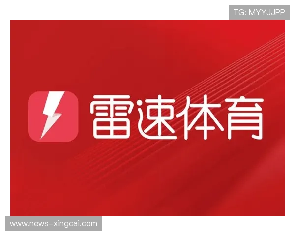 雷速体育比分直播解析yb33典me平台特点与优势分析 雷速体育比分直播解析yb33典me平台特点与优势分析